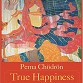 Pema Chodron: True Happiness